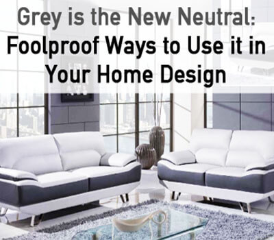 Grey is the New Neutral