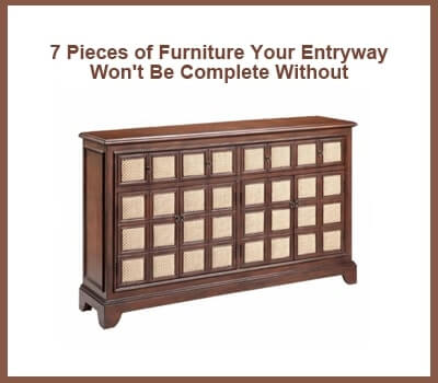 7 Pieces of Furniture Your Entryway Won't Be Complete Without