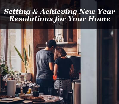 New Year Resolutions for Your Home