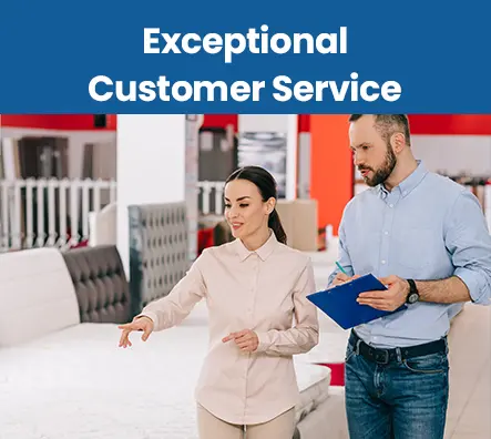 Exceptional Customer Service